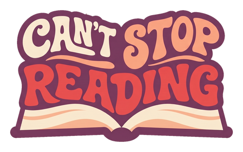 Can't Stop Reading